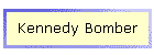 Kennedy Bomber